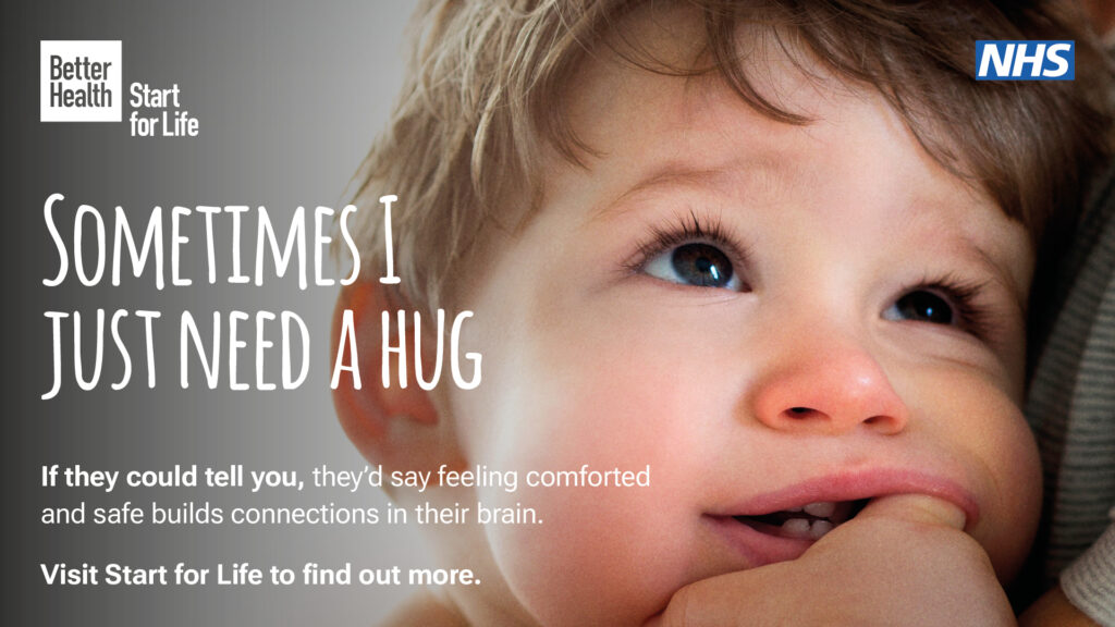 Sometimes I just need a hug. If they could tell you, they'd say feeling comforted and safe builds connections in their brain. Visit Start for Life to find out more